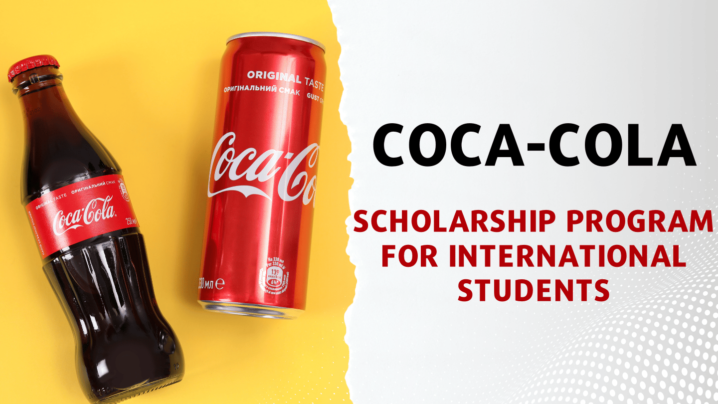 Coca Cola Scholarship Program for International Students